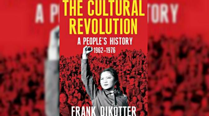 The Cultural Revolution: A People’s History, 1962-1976 (summer:goodreads)