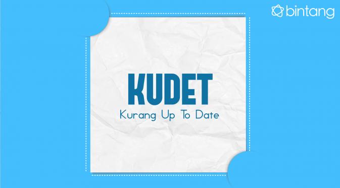Kudet: Kurang up to date. (Via: Bintang.com/Iqbal Nur Fajri)