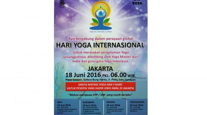 Di Indonesia, Hari Yoga Internasional 2016 akan dirayakan di lima kota besar yakni Jakarta, Denpasar, Surabaya, Medan, dan Yogyakarta. 