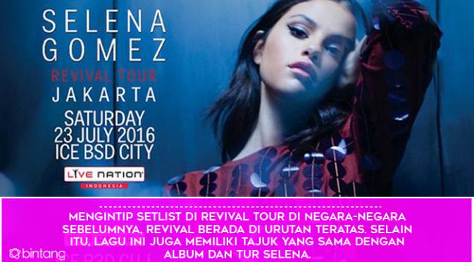 Intip 7 Lagu 'Bocoran' Selena Gomez di Revival Tour Jakarta. (Foto: twitter @LiveNationINDO, Desain: Muhammad Iqbal Nurfajri/Bintang.com)