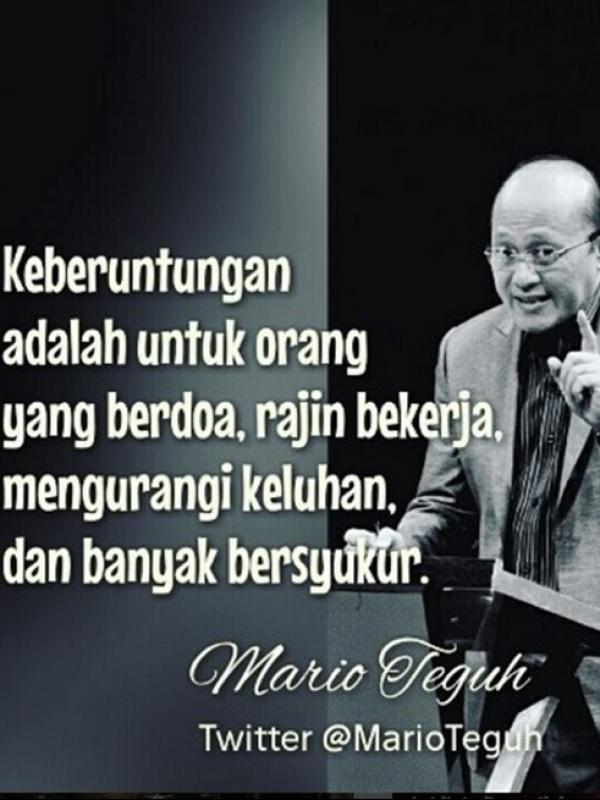 10 Quote Inspiratif Mario Teguh. (Instagram @marioteguh)