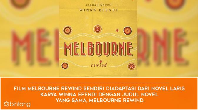 5 Alasan untuk Menonton Film Melbourne Rewind. (Foto: katakatadicta.wordpress.com, Desain: Nurman Abdul Hakim/Bintang.com)