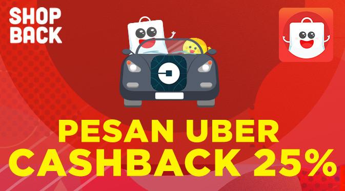 Pesan Uber via ShopBack dapat cashback Rp 25.000,-