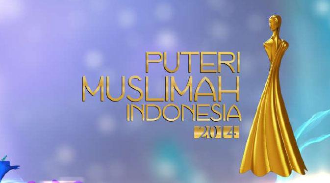Ajang pencarian Puteri Muslimah Indonesia akanl digelar di Indosiar