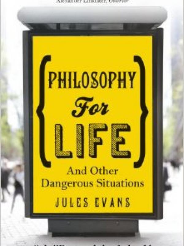 Philosophy for Life - Jules Evans. | via: amazon.co.uk