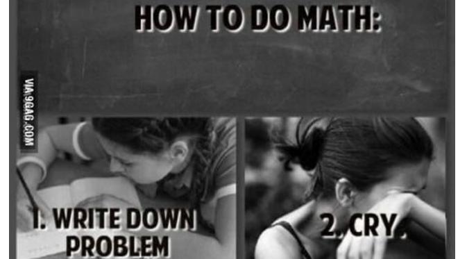 Ilustrasi pelajaran matematika | Via: 9gag.com