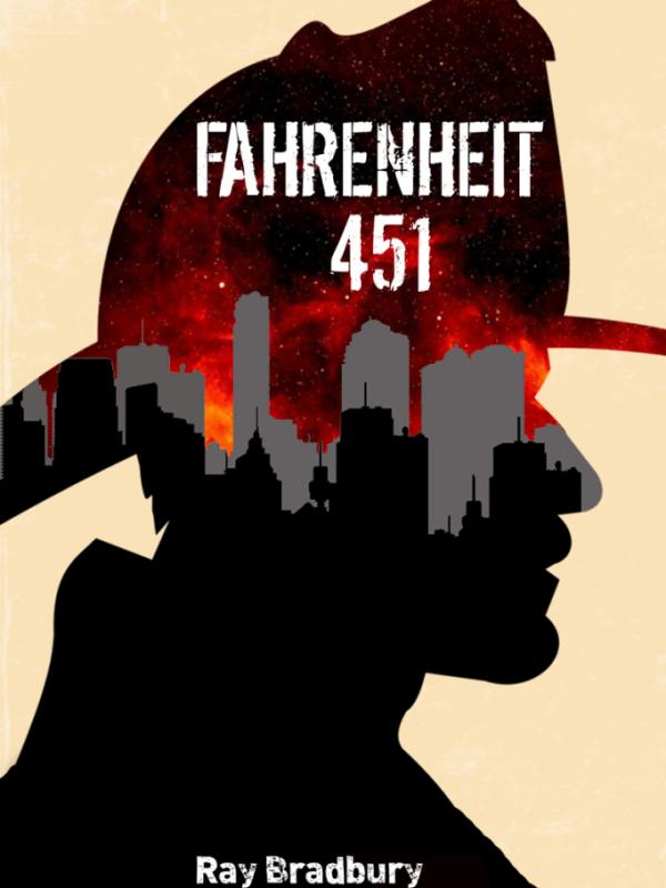 Fahrenheit 451 - Ray Bradbury. | via: lifehack.org