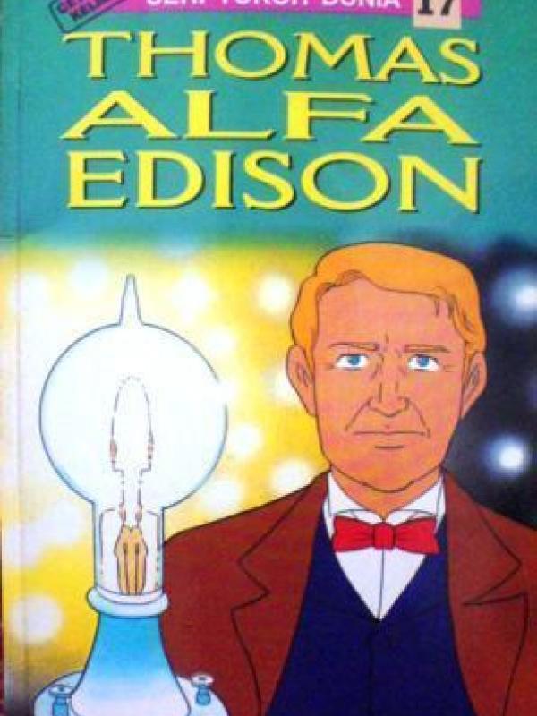 Thomas Alfa Edison. | via: goodreads.com