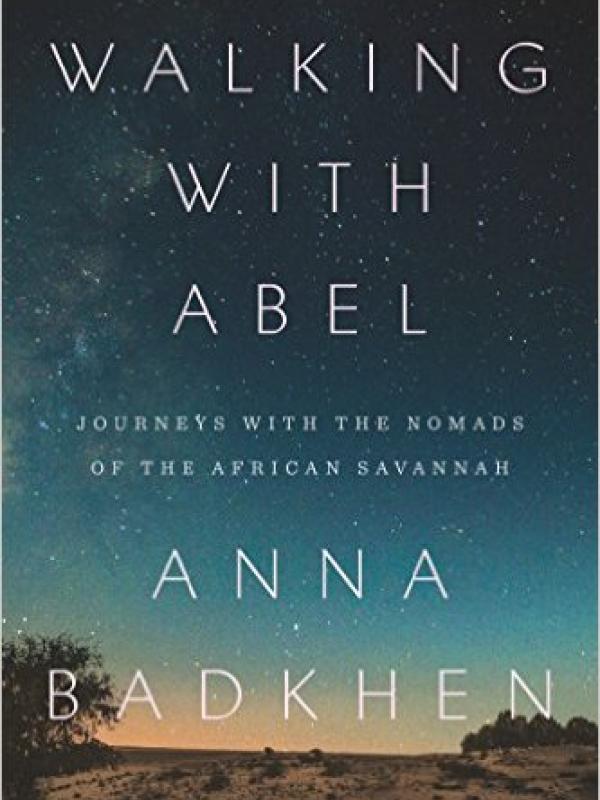 Walking with Abel, Anna Badkhen. | via: amazon.com