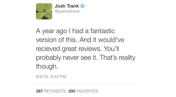 Sutradara Josh Trank melontarkan kicauan di Twitter mengenai kritik buruk Fantastic Four dengan tak mengakui itu sebagai filmnya. (Entertainment Weekly)